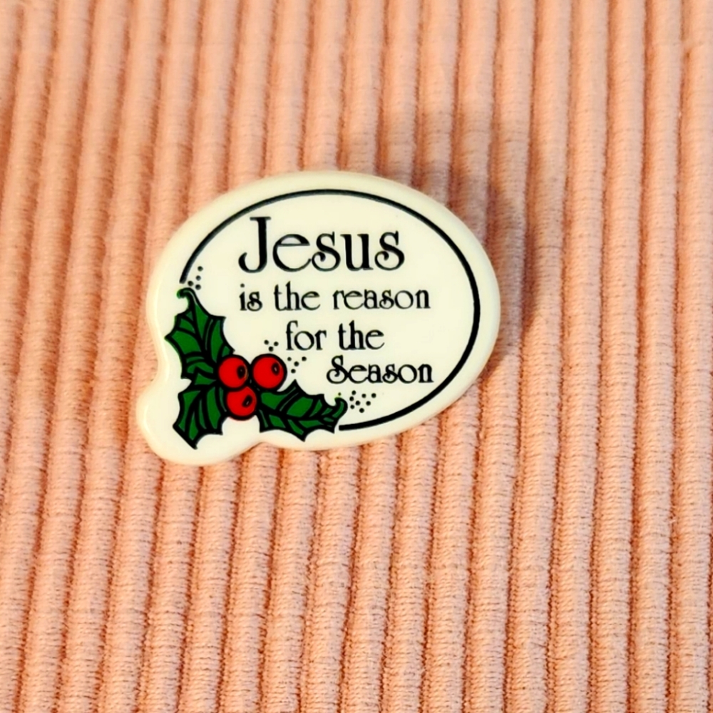 Vintage 90's "Jesus Is The Reason For The Season" Lapel Pin